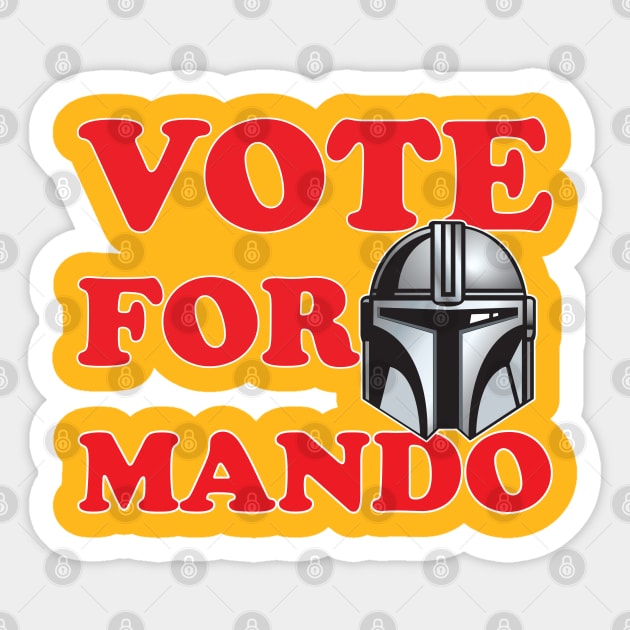 Vote for Mando! Sticker by Fandom Power Podcast Merch Shop